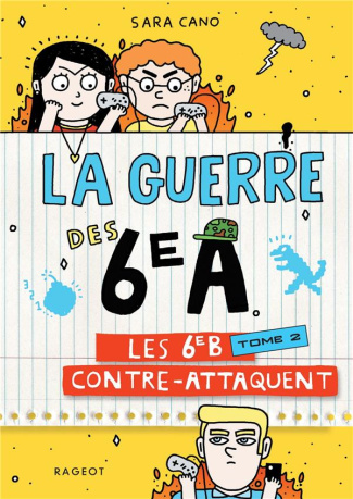 La guerre des 6e A Tome 2 : Les 6e B contre-attaquent