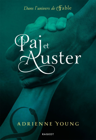 Paj et Auster. Dans l'univers de Fable