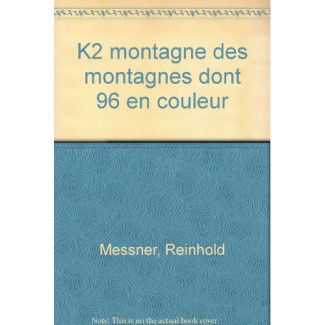 K2 montagne des montagnes