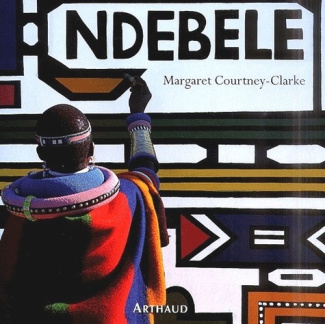 Ndebele. L'art d'une tribu d'Afrique du sud