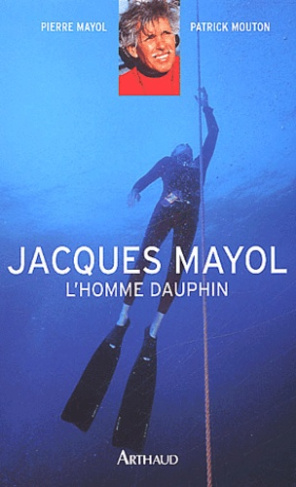 Jacques Mayol, l'homme dauphin