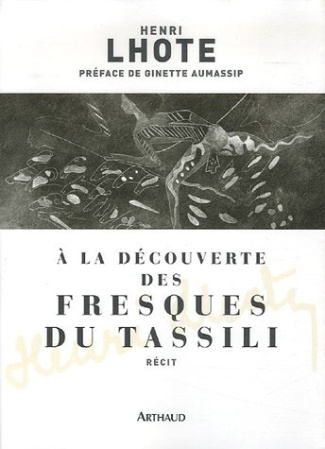 A la découverte des fresques du Tassili