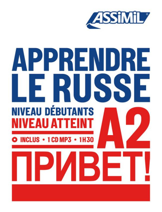 Apprendre le russe A2. Niveau débutants A2, avec 1 CD audio MP3