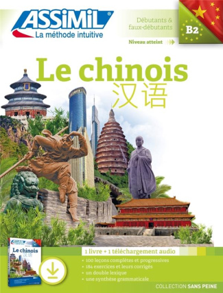 Le chinois B2 Débutants et faux-débutants. Pack avec un livre   1 téléchargement audio mp3