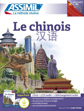 Le chinois Débutants B2. Superpack téléchargement ; 1 livre ; 3 CD audio ; 1 téléchargement audio, a