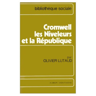 Cromwell, les Niveleurs et la République