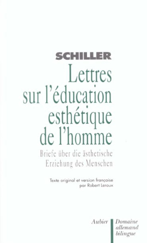 Lettres sur l'éducation esthétique de l'homme. Edition bilingue français-allemand