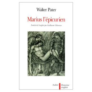 Marius l'épicurien. Ses sensations et ses idées