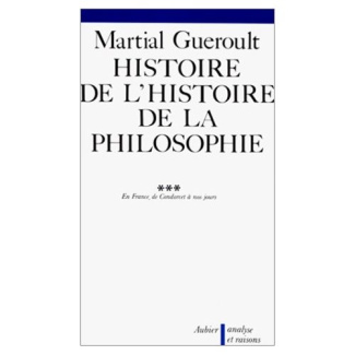 Dianoématique Tome 1 : Histoire de l'histoire de la philosophie, En France de Condorcet à nos jours