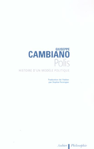 Polis Histoire d'un modèle politique