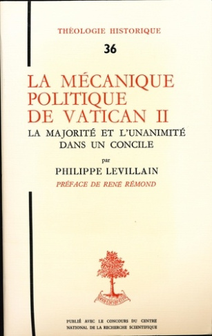 Th n36 - la mecanique politique de vatican ii -la majorite et l'unanimite dans un concile