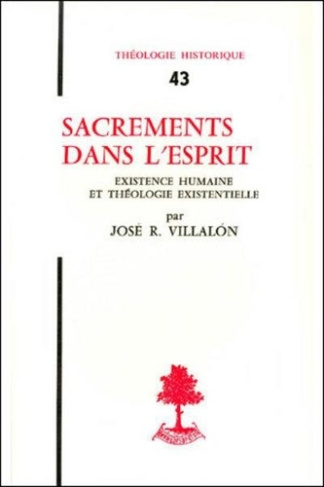 Th n43 - sacrements dans l'esprit - existence humaine et theologie existentielle
