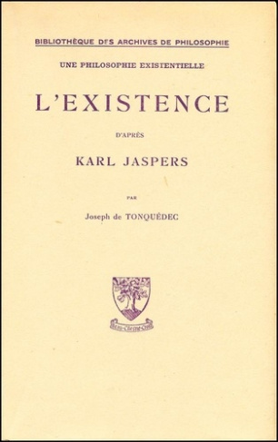 L'existence d'après Karl Jaspers. Une philosophie existentielle