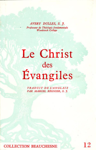 Le Christ des Evangiles