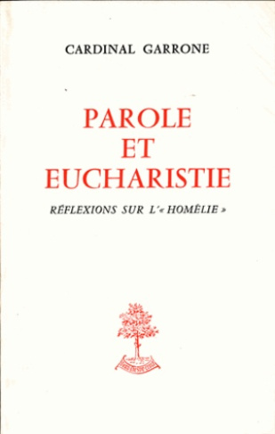 Parole et eucharistie. Réflexions sur l' "homélie"