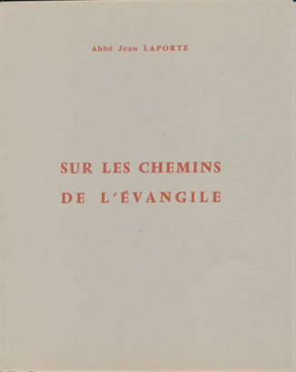 Sur les chemins de l'Evangile