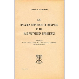 Les Maladies nerveuses ou mentales et les manifestations diaboliques