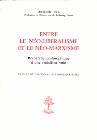 Entre le néo-libéralisme et le néo-marxisme