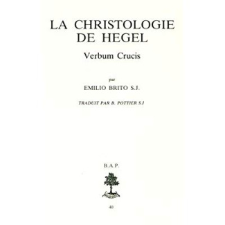 La christologie de Hegel. Verbum Crucis
