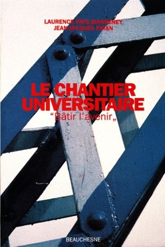 Le chantier universitaire