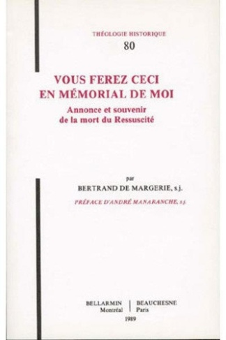 Vous ferez ceci en mémorial de moi