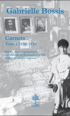 Carnets. Tome 1, 1936-1938