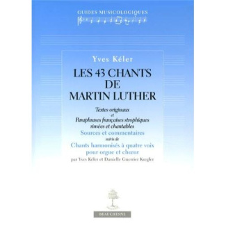 Les 43 chants de Martin Luther