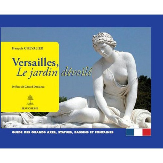 Versailles, Le jardin dévoilé