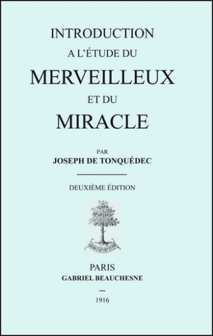 Introduction à l'étude du merveilleux et du miracle. 2e édition