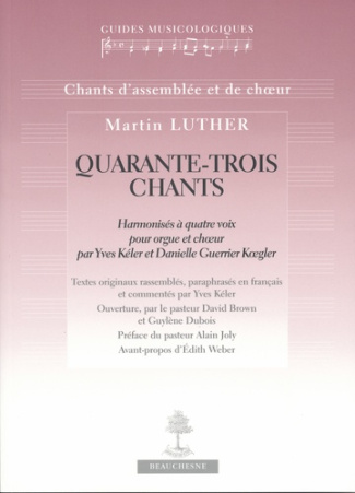 Martin Luther, quarante-trois chants