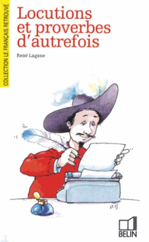 Locutions et proverbes d'autrefois