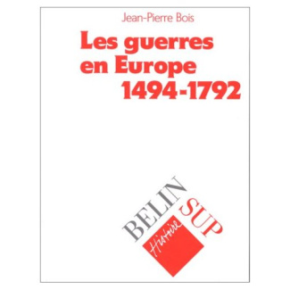 Les guerres en Europe 1494-1792