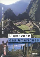 L'amazone des Amériques