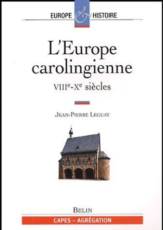 L'Europe carolingienne VIIIe-Xe siècles