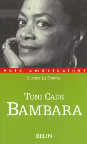 Toni Cade Bambara. Entre militantisme et fiction