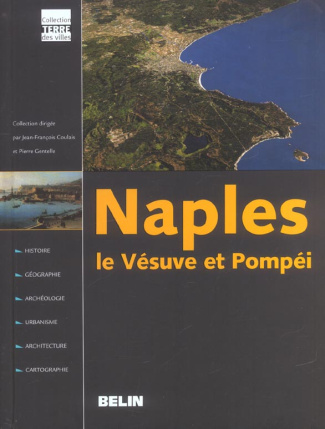 Naples. Le Vésuve et Pompéi