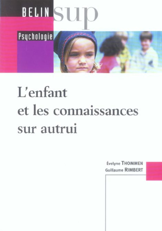 L'enfant et les connaissances sur autrui