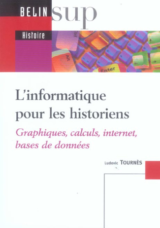 L'informatique pour les historiens