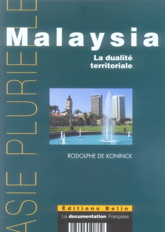 Malaysia. La dualité territoriale