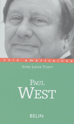 Paul West. Prose à sensations