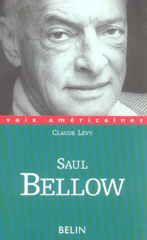 Saul Bellow. Un regard décalé