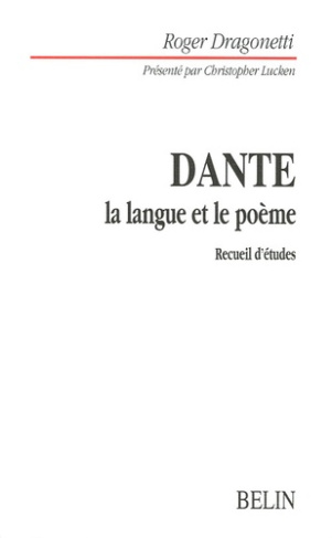 Dante. La langue et le poème