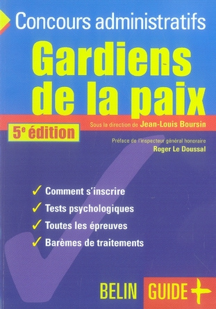 Gardiens de la paix. Concours administratifs, 5e édition
