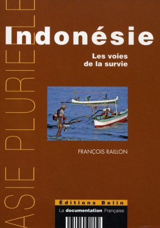 Indonésie. Les voies de la survie