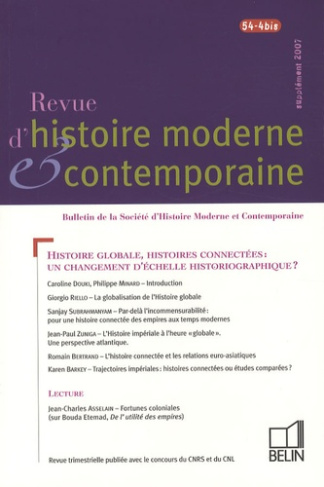 Revue d'histoire moderne et contemporaine Tome 54 N° 4-bis, supplément 2007 : Histoire globale, hist