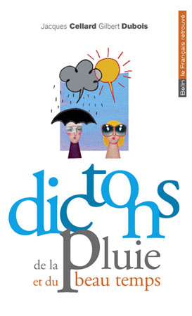 Dictons de la pluie et du beau temps
