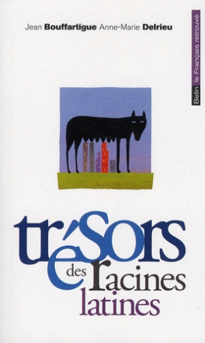 Trésors des racines latines