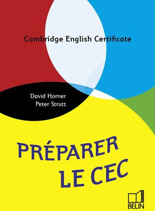 Préparer le CEC. Cambridge English Certificate, avec 1 CD audio