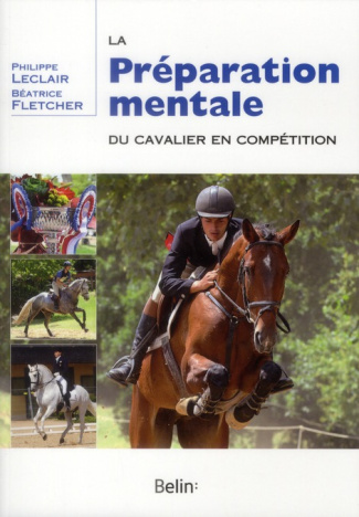La préparation mentale du cavalier en compétition. Le cavalier intérieur