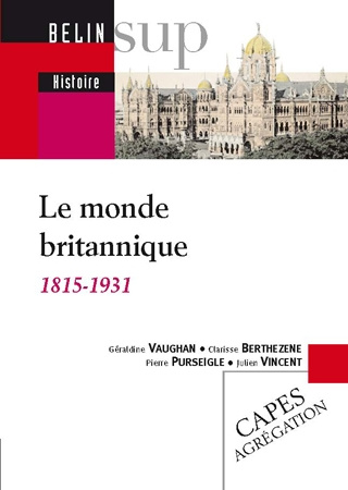 Le monde britannique 1815-1931